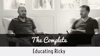 The Complete Educating Ricky (A compilation w/ Karl Pilkington, Ricky Gervais & Steve Merchant)