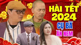 Hài Tết 2024 Hay Nhất | Vợ Cụ Ăn Nem Full HD | Phim Hài Bình Trọng, Trung Hiếu, Quang Tèo