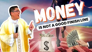 *VERY TOUCHING* MONEY IS NOT A GOOD FINISH LINE II INSPIRING HOMILY II FR. JOWEL JOMARSUS GATUS