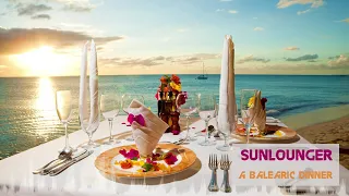 Sunlounger - A Balearic Dinner [Classic Progressive Trance]