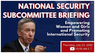Subcommittee on National Security: Empowering Women and Girls and Promoting International Security