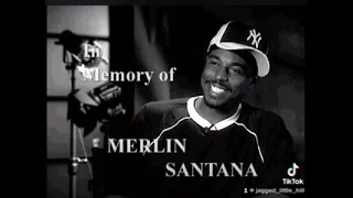 RIP Merlin Santana 🖤 20th Anniv. (I do not own the copyright to “Pour Out a Little Liquor” by 2Pac