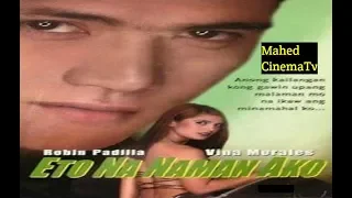 New Action Movies Eto na Naman ako Robin Padilla (2000) Tagalog Full Movie