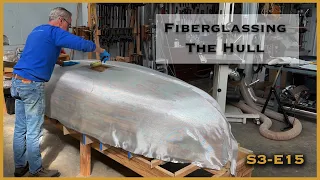 Tips Revealed! - Fiberglassing a Boat Hull S3-E15