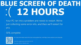 Windows 10 Blue Screen of Death REAL COUNT BSOD 12 hours 4K Resolution