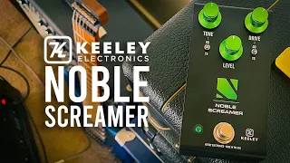 Keeley Electronics: NOBLE SCREAMER Overdrive & Boost