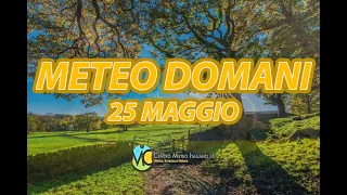 Meteo domani 25 maggio 2021