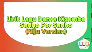 Lirik Lagu Dansa - Sonho Por Sonho (Niju Version)