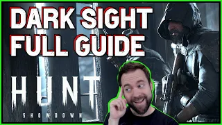 The Ultimate Guide for Dark Sight in Hunt Showdown - Everything you need to know