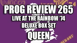 Prog Review 265 - Live at the Rainbow 74 Deluxe Box Set - Queen