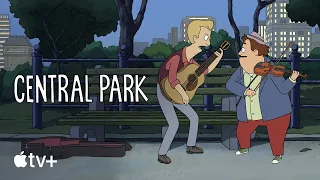 Central Park — “Too Close” Lyric Video | Apple TV+