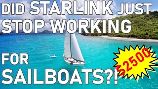 Did STARLINK Just Stop Working On SAILBOATS?! Ep 226 - Lady K Sailing