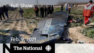 CBC News: The National | Secret recording about what maybe happened to Flight 752 | Feb. 9, 2021