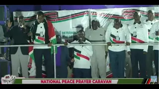 NATIONAL PEACE PRAYER CARAVAN - KISII COUNTY - APOSTLE JOHN KIMANI WILLIAM