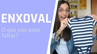 ENXOVAL DO BEBÊ - 10 ITENS QUE VOCÊ NÃO DEVE DEIXAR DE COMPRAR