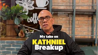 My take on KATHNIEL breakup