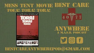 Mess Tent Movie Night: "TORA! TORA! TORA!"