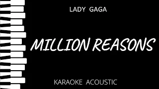 Million Reasons - Lady Gaga (Karaoke Acoustic Piano)