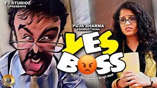 Yes Boss | Boss Secretary | Best Short Film | Ashish Bhatia - Jyotika Sharma | #FrustratedWoman