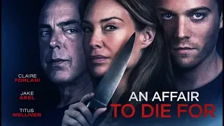 An Affair To Die For (2019) Official Trailer