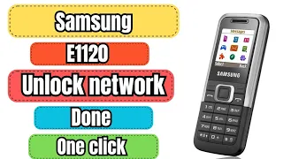 SAMSUNG E1120 UNLOCK NETWORK  Done One Click