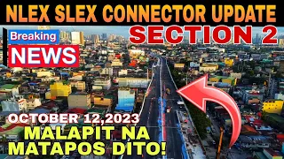 NLEX SLEX CONNECTOR UPDATE SECTION 2 OCTOBER 12,2023