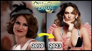 Öyle Bir Geçer Zaman Ki 2010 All Cast Then And Now | How They Changed | Real Name, Age