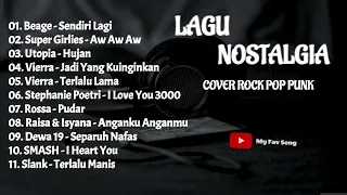 LAGU NOSTALGIA COVER ROCK POP PUNK TERBAIK PADA MASANYA | REKOMENDASI LAGU PILIHAN 2022 ~MY FAV SONG