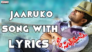 Jaaruko Full Song With Lyrics - S/o Satyamurthy Songs - Allu Arjun, Samantha, DSP