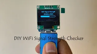 Make Your Own WiFi Signal Strength Monitor Checker or Scanner | DIY WiFi Signal Strength Scanner