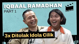 Iqbaal Ramadhan: "3x Ditolak Idola Cilik" - IN-FRAME w/ Ernest Prakasa