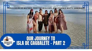 OUR JOURNEY TO ISLA DE CAGBALETE - PART 2