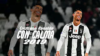 Cristiano Ronaldo ● daddy Yankee & Snow - con calma ● skills and goals 2019|HD