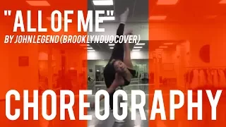 John Legend - All Of Me (Brooklyn Duo Cover) Choreo