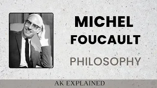 Michel Foucault | Philosophy of Michel Foucault | Biography of Michel Foucault | English Literature