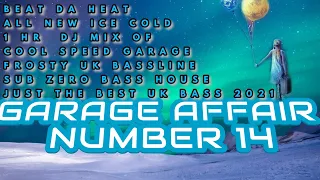 A GARAGE AFFAIR 14. PHAT BASS! NEW MIX OF SPEED GARAGE + BASSLINE + BASS HOUSE FULL DJ SET 2021