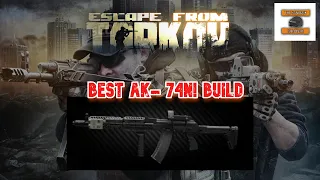How to make the best AK-74N build on Escape From Tarkov