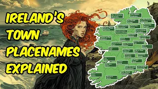 32 Irish Town Placenames Explained