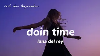 doin time - lana del rey ( lirik dan terjemahan ), tiktok viral song - HD AUDIO