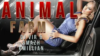 DJ Smazh K Millian -Nabwelaa Nalelo ft DJ Vir Animal Farm remix [CMF Playlist]