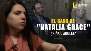 La Extraña historia de Natalia Grace. ¿NIÑA O ADULTA?