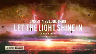 Darren Tate vs. Jono Grant - Let The Light Shine In (MANU Remix) [Free Release]