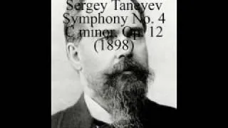 S.Taneyev (1856 - 1915) - Symphony No. 4 Op. 12, Mvt. 1 (2/2)
