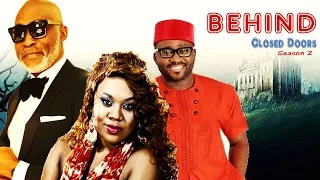 Behind Closed Door 2  -  Nigerian Nollywood Movie