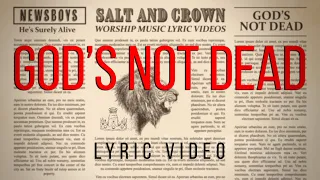 Newsboys - God's Not Dead (Lyrics)  2021