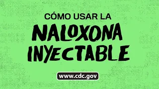 Cómo usar la naloxona inyectable