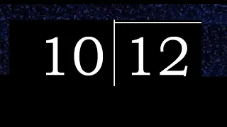 Dividir 12 entre 10 division inexacta con resultado decimal de 2 numeros con procedimiento