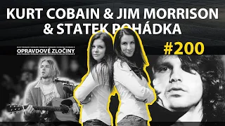 #200 - Kurt Cobain & Jim Morrison & Statek Pohádka