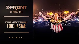 B-Front at Qlimax 2019 - Touch A Star