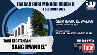 IBADAH MINGGU, 4 DESEMBER 2022 | JAM 06.00 WITA